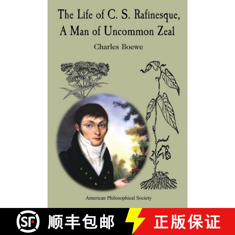 【3-4周达】The Life of C. S. Rafinesque, a Man of Uncommon Zeal: Lightning Rod Press, Vol. 7 [9781606189221]