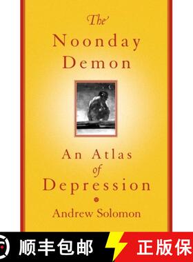【3-4周达】The Noonday Demon: An Atlas Of Depression [9780684854663]