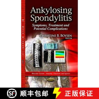【3-4周达】Ankylosing Spondylitis: Symptoms, Treatment and Potential Complications [9781626183612]