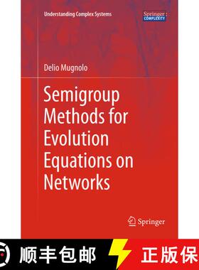 【3-4周达】Semigroup Methods for Evolution Equations on Networks (Softcover reprint of the original 1... [9783319374741]