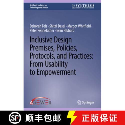 【3-4周达】精装 Inclusive Design Premises, Policies, Protocols, and Practices: From Usability to Empo... [9783032157454]