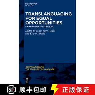 Romani for 9783110769517 School Speaking Opportunities Equal Translanguaging 预订