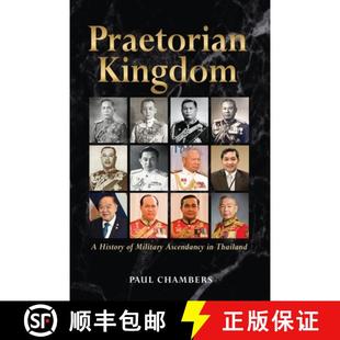 Military Thailand Praetorian 4周达 9789815104240 Kingdom Ascendancy History