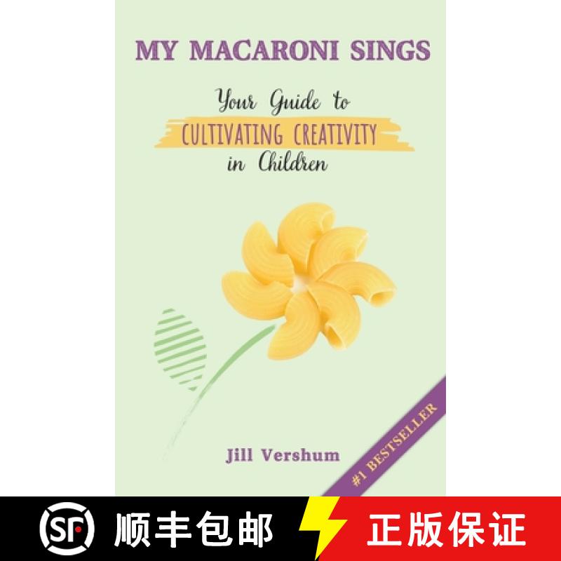 【3-4周达】My Macaroni Sings: Your Guide to Cultivating Creativity in Children [9798989271603]