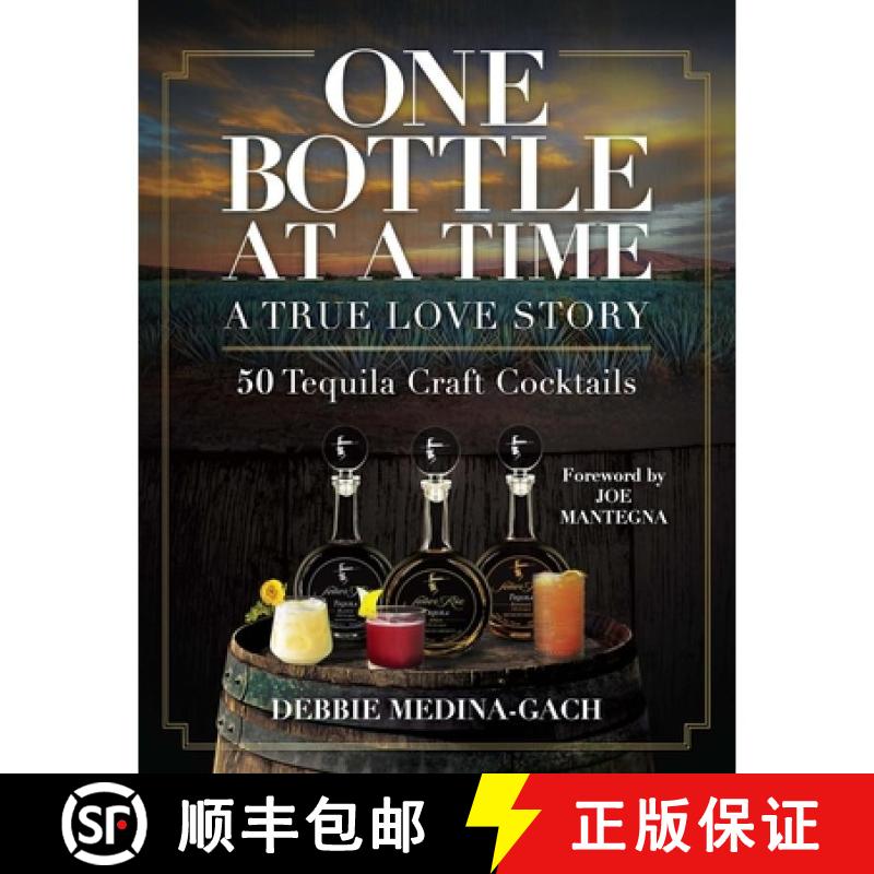 预订 精装 It's Now One Bottle at a Time: A True Love Story; 50 Tequila Craft Cocktails [9798991618601]