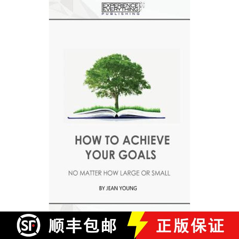 【3-4周达】How to Achieve your Goals No Matter How Large or Small [9781773200323]