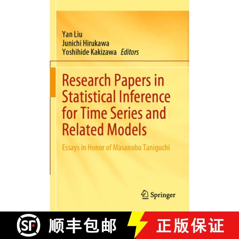 【3-4周达】Research Papers in Statistical Inference for Time Series and Related Models: Essays in Hon... [9789819908059]