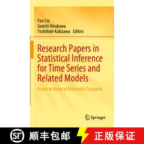 【3-4周达】Research Papers in Statistical Inference for Time Series and Related Models: Essays in Hon... [9789819908059]
