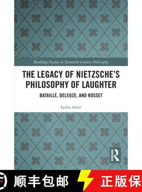 【3-4周达】The Legacy of Nietzsche's Philosophy of Laughter: Bataille, Deleuze, and Rosset [9781032021386]