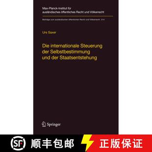 【3-4周达】精装 Die internationale Steuerung der Selbstbestimmung und der Staatsentstehung: Selbstbes... [9783642102707]