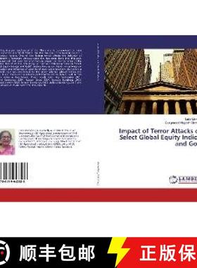 预订 Impact of Terror Attacks on Select Global Equity Indices and Gold [9786139943586]