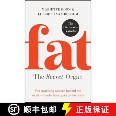 【3-4周达】Fat: the Secret Organ : The surprising science behind the most misunderstood part of the body [9781529400915]
