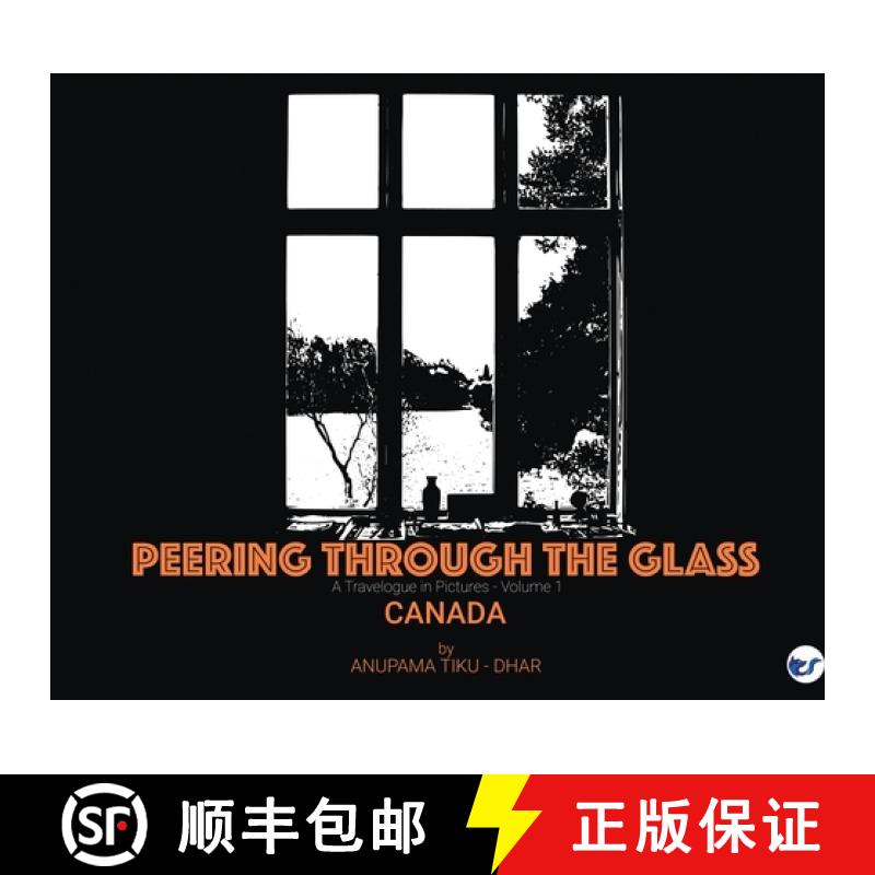 【2-3周达】Peering through the Glass: Travelogue in Pictures, (Volume 1) Canada [9789356483408]