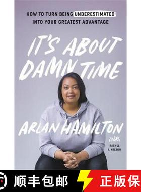【3-4周达】It's About Damn Time: How to Turn Being Underestimated into Your Greatest Advantage [9781529334135]