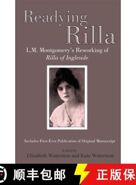 【3-4周达】Readying Rilla: L.M. Montgomery's Reworking of Rilla of Ingleside [9781772440829]
