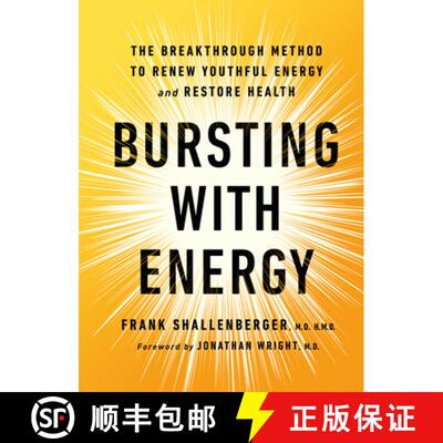 【3-4周达】精装 Bursting with Energy : The Breakthrough Method to Renew Youthful Energy and Restore H... [9781684428106]