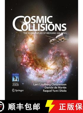 【3-4周达】Cosmic Collisions: The Hubble Atlas of Merging Galaxies [9780387938530]
