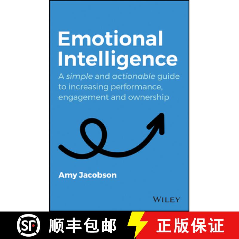 【3-4周达】Emotional Intelligence - A Simple and Actionable Guide to Increasing Performance, Engageme... [9780730391494]