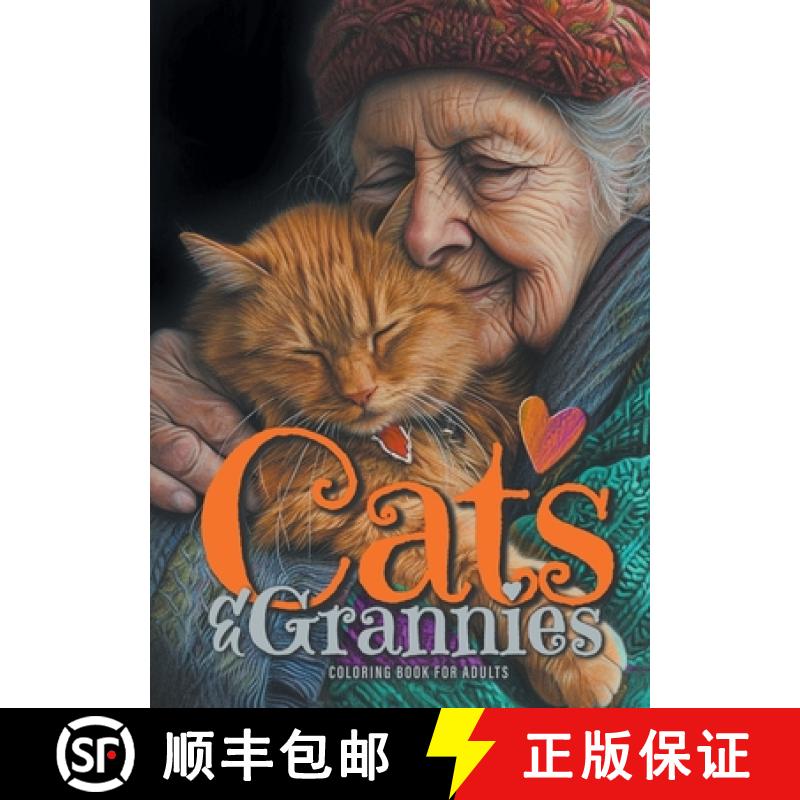 【2-3周达】Cats and Grannies Coloring Book for Adults: Cats Coloring Book for Adults | Grayscale Cats... [9783758463914]