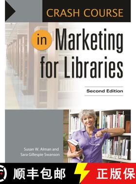【3-4周达】Crash Course in Marketing for Libraries, 2nd Edition [9781610698702]