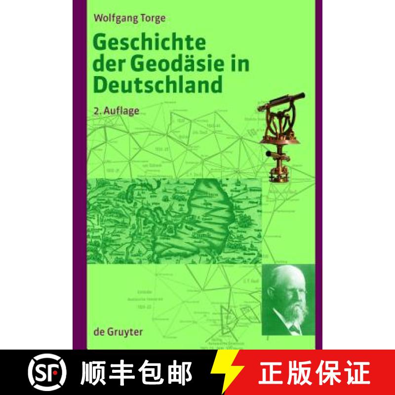 【2-3周达】Geschichte Der Geodäsie in Deutschland [9783110207194]