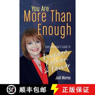 【3-4周达】You Are More Than Enough : Every Woman's Guide to Purpose, Passion and Power [9780988230736]