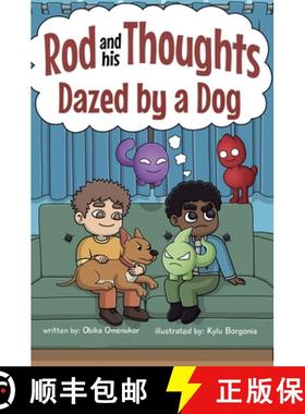 【3-4周达】Dazed by a Dog: A Story for Kids About Self-Regulating Emotions, Managing Thoughts, and Ma... [9798992505610]