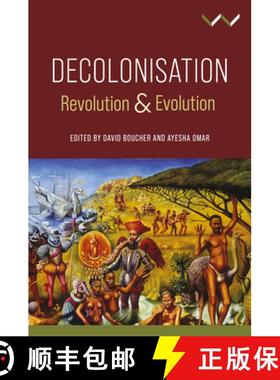 【3-4周达】Decolonisation: From Revolution to Evolution [9781776148455]