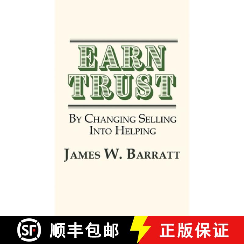 【3-4周达】EARN TRUST| By Changing Selling Into Helping: Practical Tips for Client Development & Netw... [9781937592950]