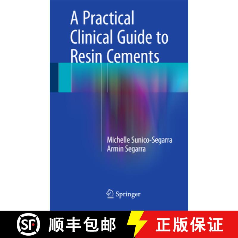 【3-4周达】A Practical Clinical Guide to Resin Cements [9783662438411]
