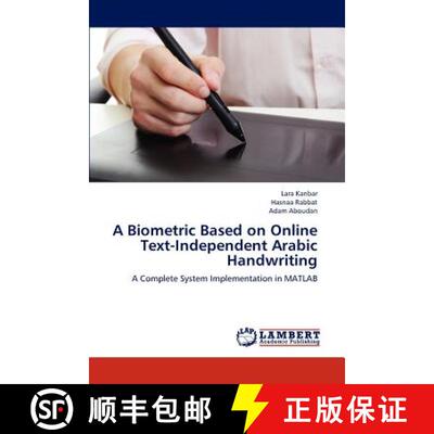 预订 A Biometric Based on Online Text-Independent Arabic Handwriting [9783848486878]