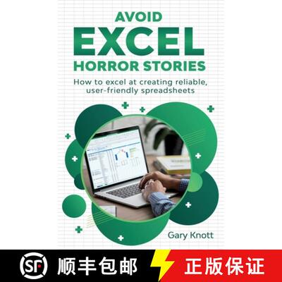 【3-4周达】Avoid Excel Horror Stories: How to excel at creating reliable, user-friendly spreadsheets [9783982322711]