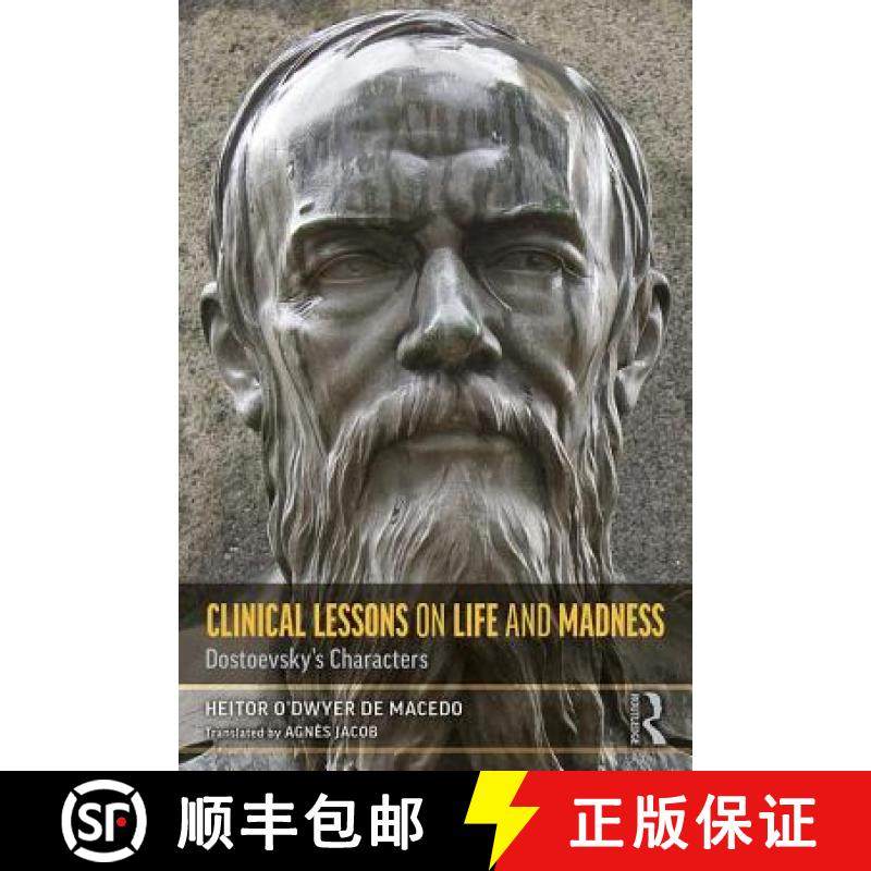 【3-4周达】Clinical Lessons on Life and Madness: Dostoevsky's Characters [9781138499560]