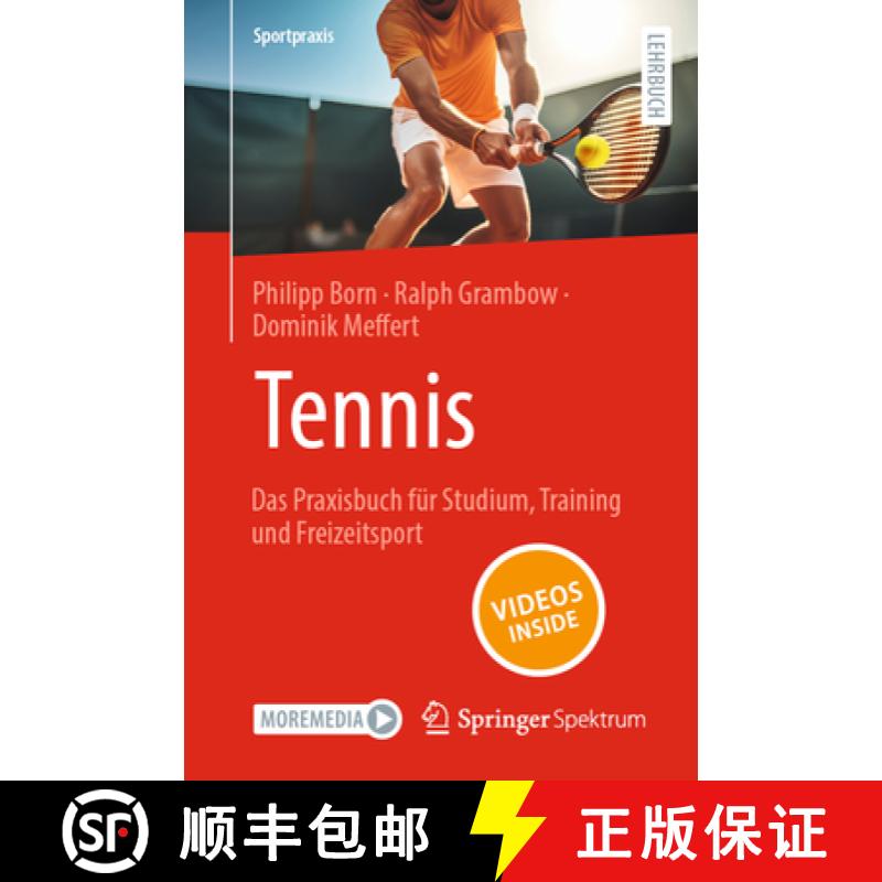 【3-4周达】Tennis - Das Praxisbuch Für Studium, Training Und Freizeitsport [9783662704653]