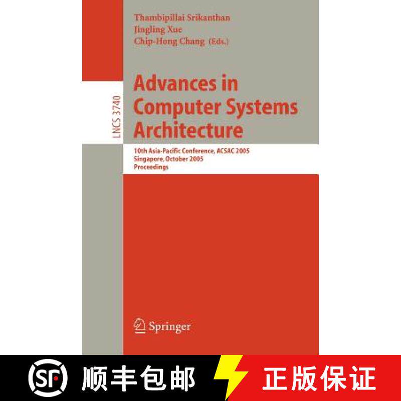 【3-4周达】Advances in Computer Systems Architecture : 10th Asia-Pacific Conference, ACSAC 2005, Sing... [9783540296430]