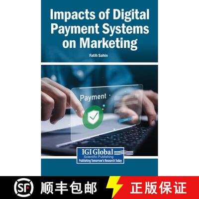 【3-4周达】精装 Impacts of Digital Payment Systems on Marketing [9798337345260]