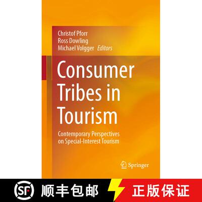 【3-4周达】精装 Consumer Tribes in Tourism : Contemporary Perspectives on Special-Interest Tourism [9789811571497]