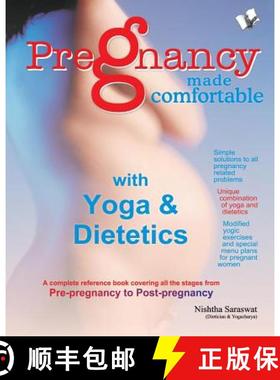 【3-4周达】Pregnancy Made Confortable With Yoga & Dietetics [9789381384923]