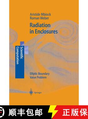【3-4周达】Radiation in Enclosures : Elliptic Boundary Value Problem [9783540660958]
