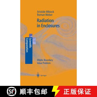 【3-4周达】Radiation in Enclosures : Elliptic Boundary Value Problem [9783540660958]