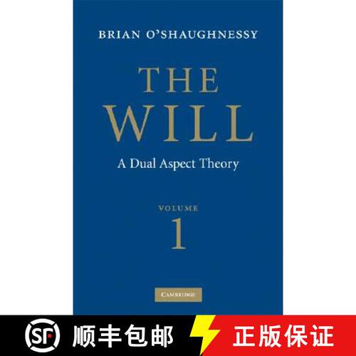 【3-4周达】Will: Volume 1, Dual Aspect Theory: - Dual Aspect Theory [9780521619523]