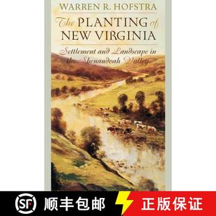 and Shenandoah 4周达 The Settlement 9780801882715 Valley the New Planting Virginia Landscape