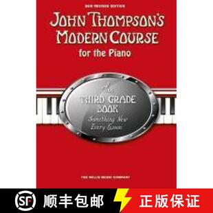 【3-4周达】John Thompson's Modern Course Third Grade - Book Only (2012 Edition): - John Thompson's Mo... [9781783051021]