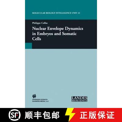 【4周达】Nuclear Envelope Dynamics in Embryos and Somatic Cells [9781461349372]