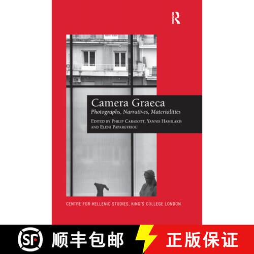 【3-4周达】Camera Graeca: Photographs, Narratives, Materialities [9780367879198]