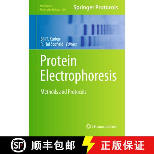 【3-4周达】精装 Protein Electrophoresis : Methods and Protocols [9781617798207]