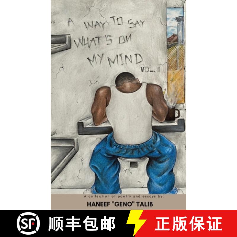 【2-3周达】A Way to Say What's On My Mind Vol. II: A Collection of Poems & Essays [9780578891606]