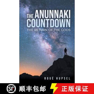 【3-4周达】The Anunnaki Countdown: The Return of the Gods [9798887031132]