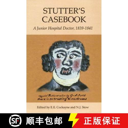 【3-4周达】Stutter's Casebook: A Junior Hospital Doctor, 1839-1841 [9781843832898]