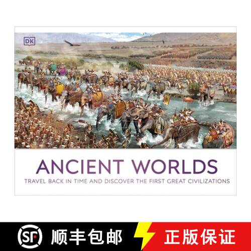 【3-4周达】精装 Ancient Worlds : Travel Back in Time and Discover the First Great Civilizations [9780241656730]